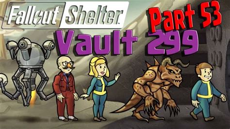 Fallout Shelter Vault 299 Part 53 Fallout Shelter Shelter Fallout