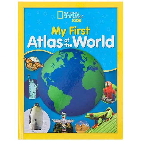 My First Atlas Of The World By National Geographic Kids