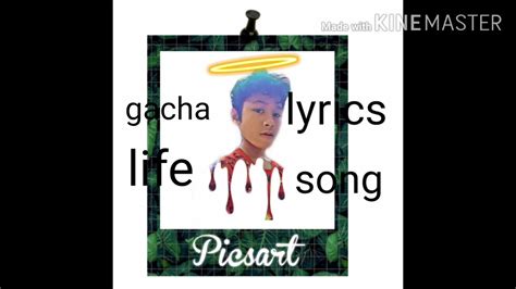 Gacha Life Lyrics Song Youtube