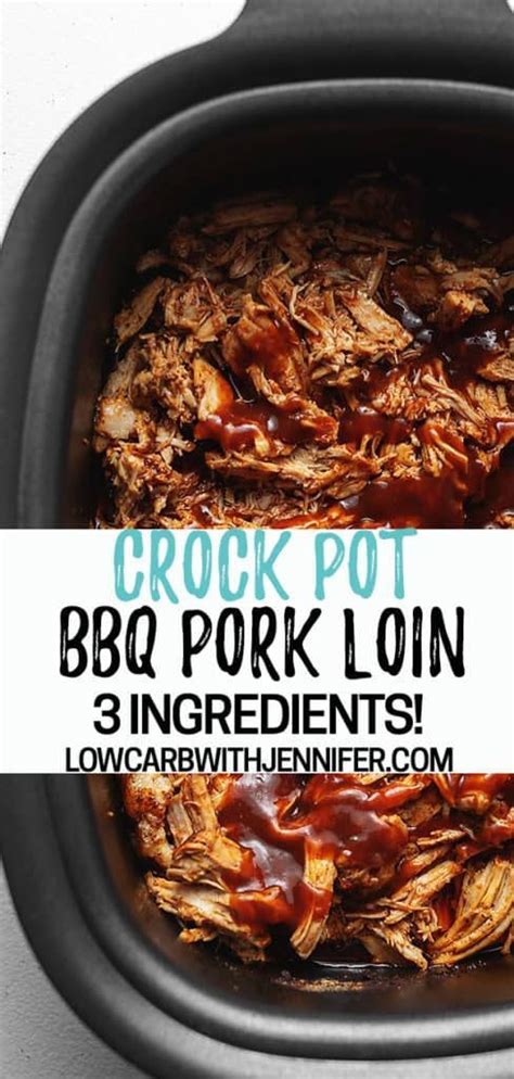 The only problem is that there is a lot of pork left with not nearly as much sauce as would be needed for. Only 3 ingredients needed for this easy crock pot pork loin. Make it shredded in the slow cooker ...