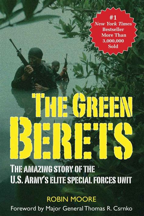 The Green Berets The Amazing Story Of The U S Armys Elite Special