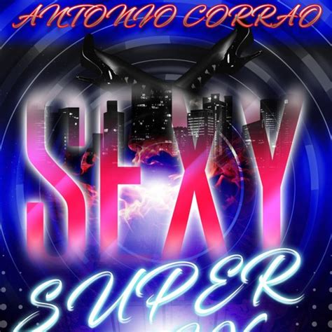 Stream Sexy Disco Supermix 4 By Antonio Corrao Listen Online For