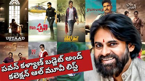 Pawan Kalyan All Telugu Movies Budget And Collection Pawan Kalyan Hits And Flops Pawankalyan