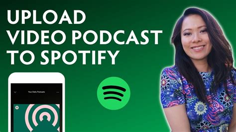 How To Upload Video Podcast To Spotify Video Podcasting Youtube