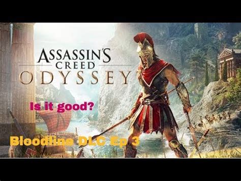Assassin S Creed Odyssey Bloodline DLC YouTube