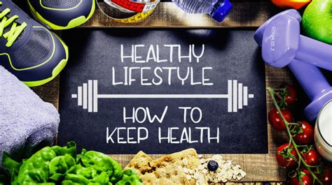 Maintaining a Healthy Lifestyle | Lifestyle Choices