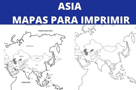 Mapa De Asia Con Divisi N Pol Tica Descarga Con Nombres Y Sin Nombres