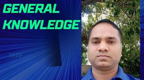 General Knowledge 2023 Youtube