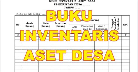 Maybe you would like to learn more about one of these? Contoh Buku Inventaris Aset Desa dan Petunjuk Pengisian ...