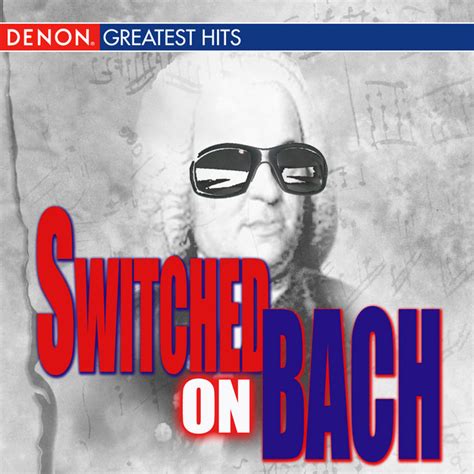 Switched On Bach Album By Johann Sebastian Bach Various Artists