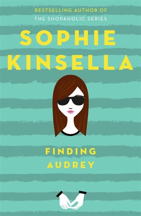 Finding Audrey Sophie Kinsella Ya Books Good Books Books To Read