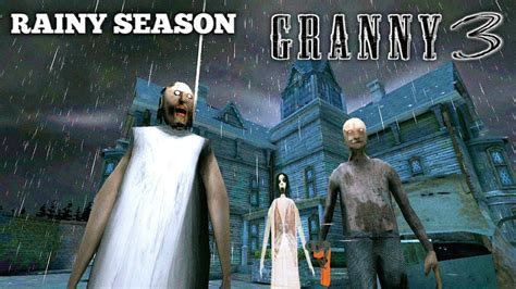 granny 3 rainy season 🌧 mode fullgameplay youtube