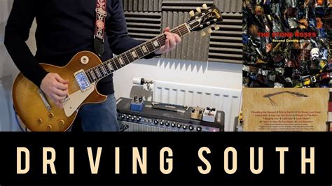 Driving South The Stone Roses Guitar Cover Tab Thestoneroses