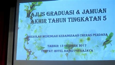 Hari Graduasi Spm Smk Cheras Perdana 2017 Youtube