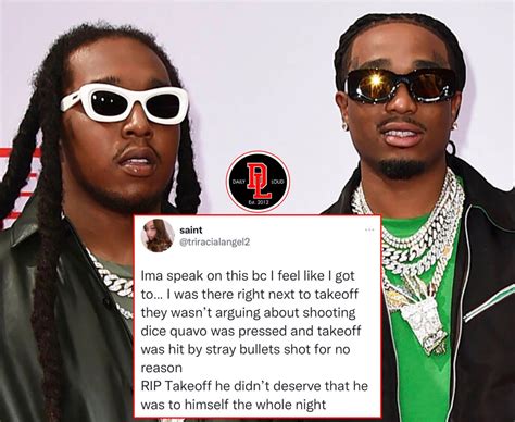 daily loud on twitter rt dailyloud eyewitness says that takeoff was killed by a stray bullet