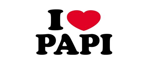I Love Papi Feliz Dia Del Padre Happy Fathers Day Feliz
