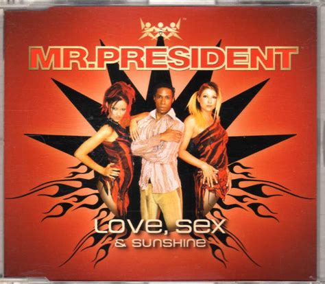 Mr President Love Sex And Sunshine Cdm Eurodance 90 Cd Shop