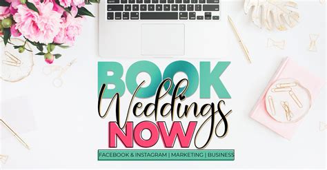 Book Weddings Now 💍 Facebook And Instagram Marketing Business And More