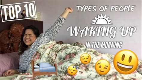 Ten Ten Ten Ten Types Of People Waking Up In The Morning