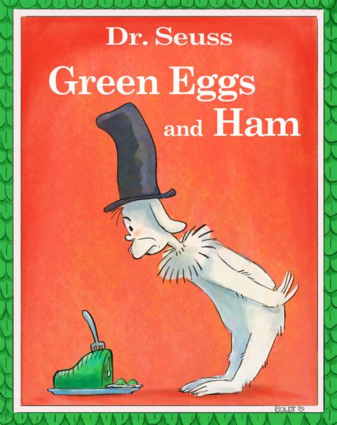 Green eggs and ham is a children's book by dr. Top 100 Picture Books #12: Green Eggs and Ham by Dr. Seuss ...