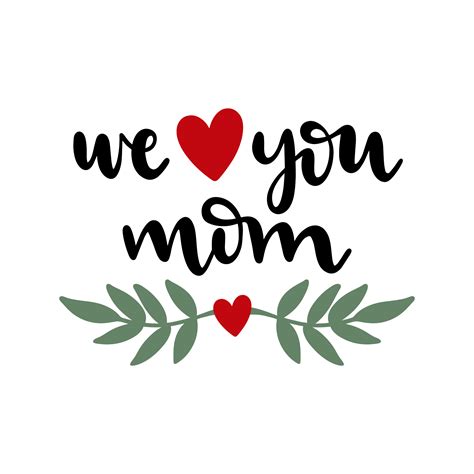 Pin By Marga On Love Svg Love You Mom Mom Love Mom