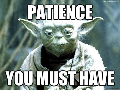 Star Wars Quotes Patience Quotesgram