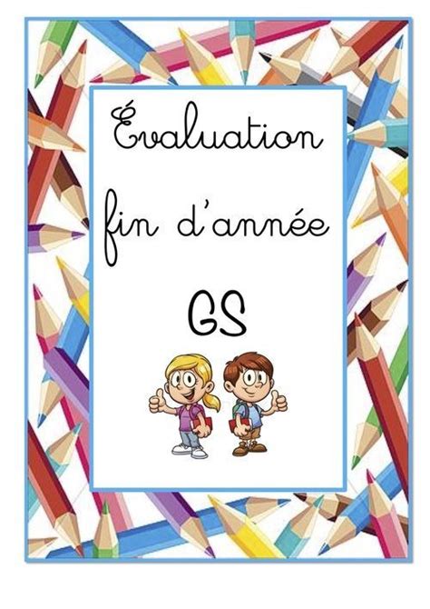 Evaluation Fin D Ann E Gs La Classe De Luccia Evaluation Maternelle Fiches De Travail Pour
