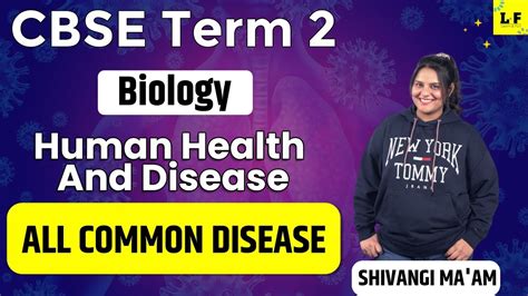 Cbse Class 12 Biology Human Health And Disease L1 All Common