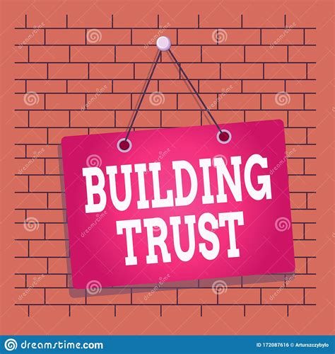 Text Sign Showing Building Trust. Conceptual Photo Activity Of Emerging Trust Between Showing To ...