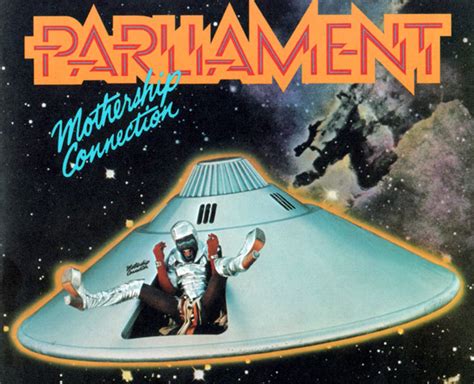 You got nothing but the best.from dr. George Clinton's Mothership Heads to the Smithsonian - The ...