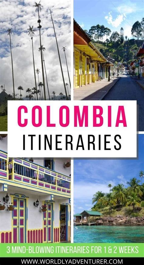 Three Mind Blowing Colombia Itineraries For One And Two Weeks South