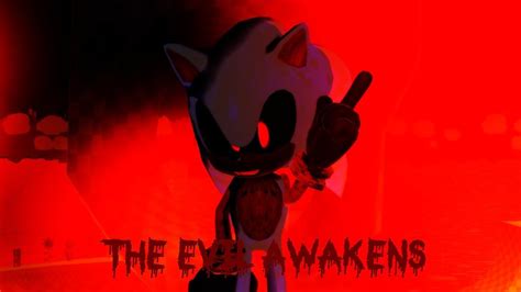 Mmd The Evil Awakens Part 1 Sonicexe Youtube
