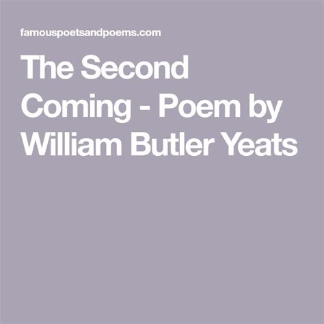 The Second Coming Poem By William Butler Yeats William Butler Yeats