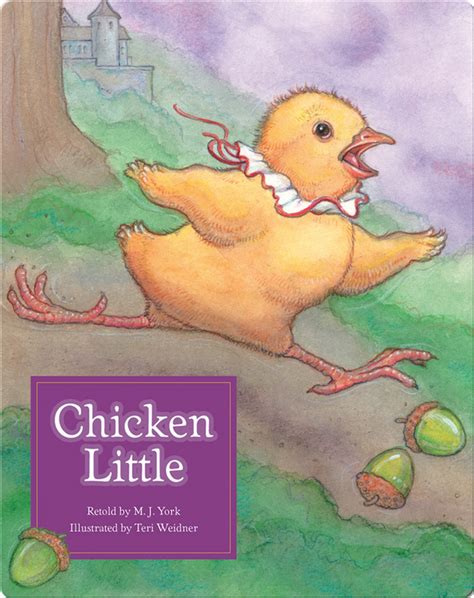 Chicken Little Childrens Book By M J York With Illustrations By Teri