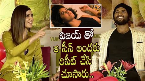 Raashi Khanna About Bold Scene With Vijay Devarakonda In World Famous