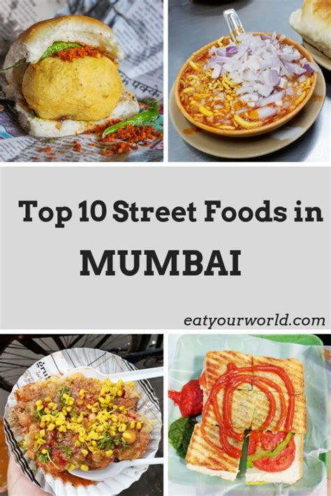 Top 10 Street Foods In Mumbai Eat Your World Blog