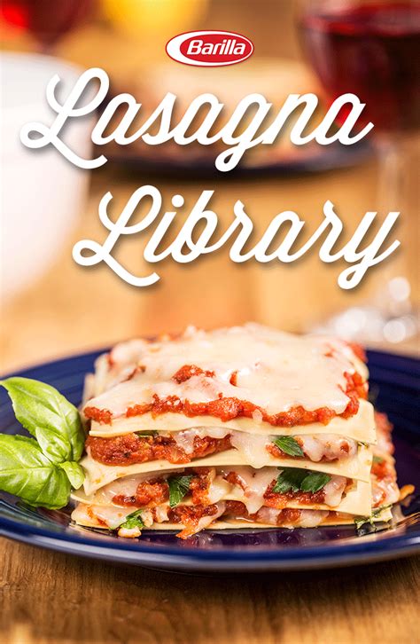 Classic Oven Ready Lasagna Recipe Barilla Recipe Recipes Pasta
