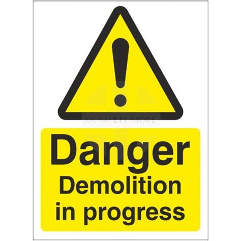 Danger Demolition In Progress Sign Uk Safety Store