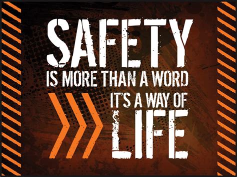 Motivational Poster Safety Is More Than A Word Its A Way Of Life