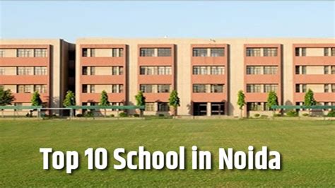 List Of Top 10 Schools In Noida