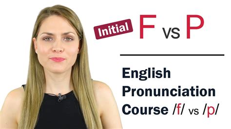 How To Pronounce F And P Consonant Sounds Learn English Pronunciation