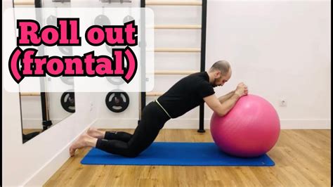 Roll Out Frontal Con Fitball Youtube