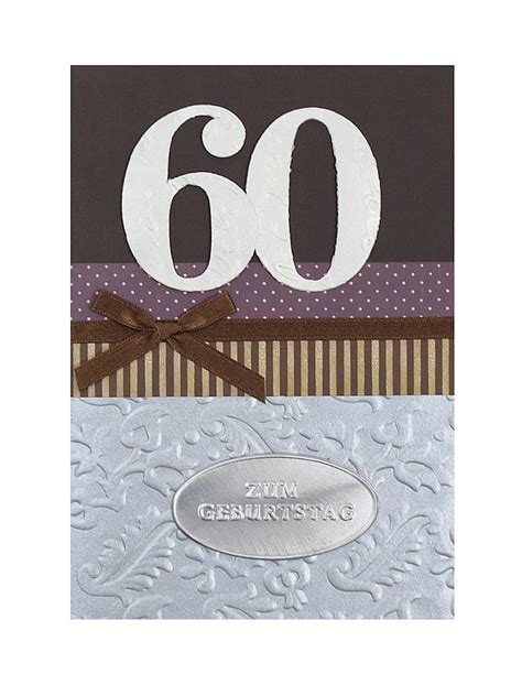 Heute ist dein 18ter geburtstag, der nicht nur dir am herzen lag, denn heute wirst du erwachsen werden, und wir. Geburtstagskarte zum 60. Geburtstag mit Briefumschlag ...