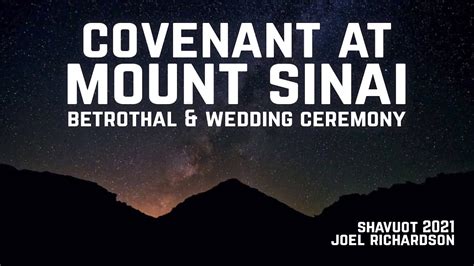 Covenant At Mount Sinai Gods Betrothal And Wedding Ceremony With