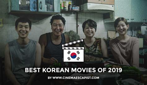 The 11 Best Korean Movies Of 2019 Cinema Escapist