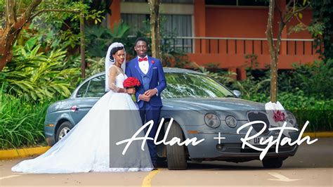 The Biggest Wedding In Uganda Allan Rytah Youtube