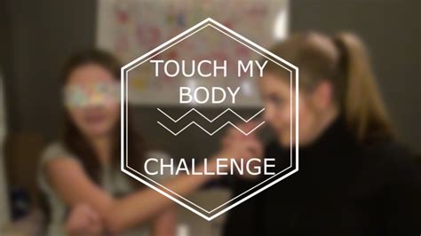 Touch My Body Challenge ♡ Youtube