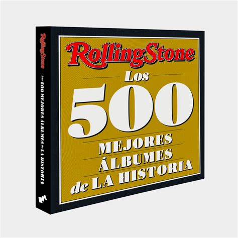 Los 500 Mejores Álbums De La Historia Rolling Stone The Noise Music