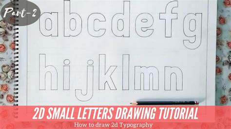 2d Small Letters A Z Drawing Tutorial For Beginners Part 2 How To