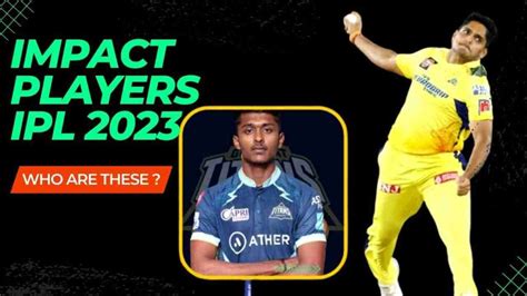 Ipl Impact Player Rule 2023 Teams Allowed To Replace One Player In